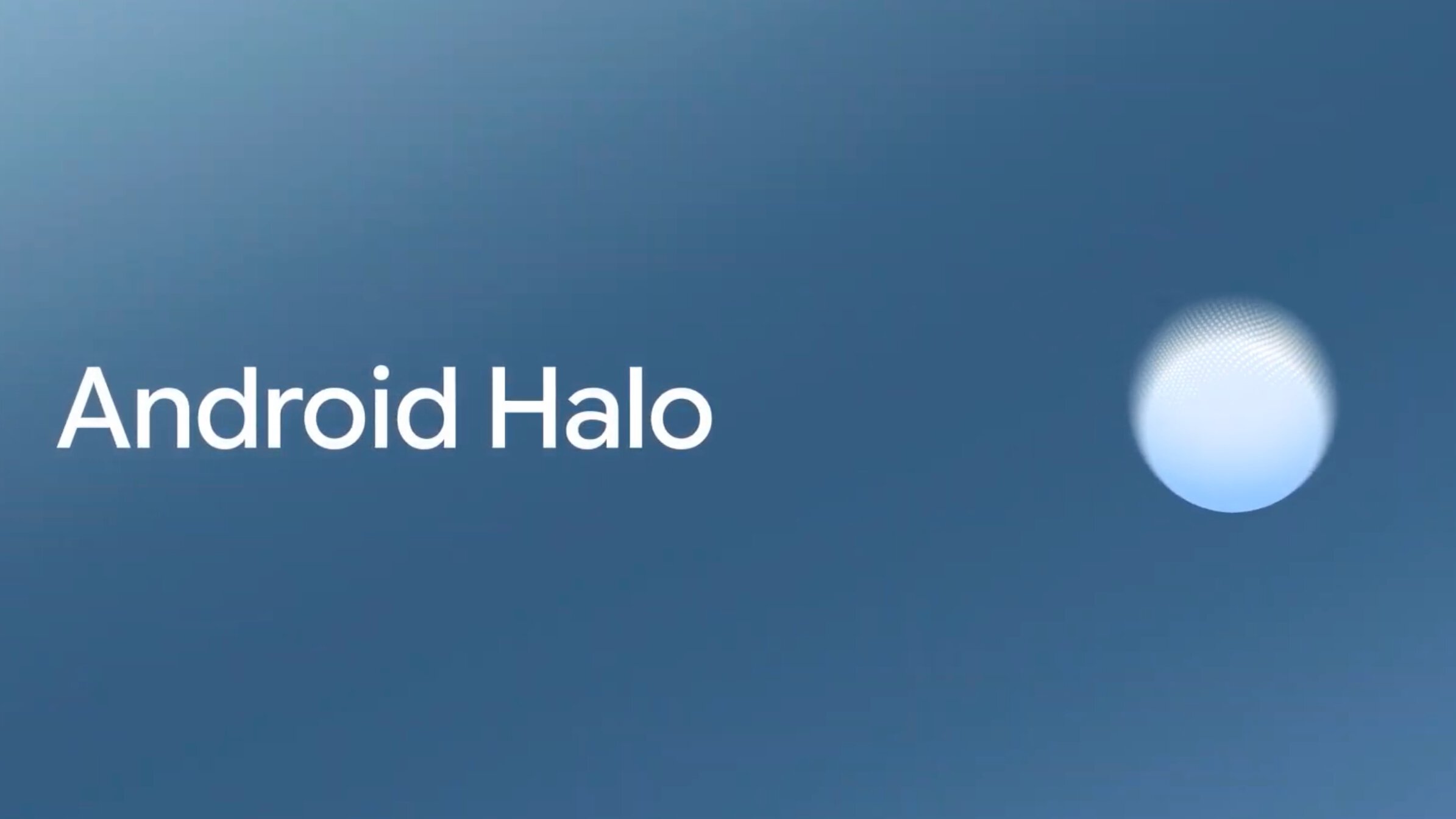 Google dalās ar vairāk informācijas par Android Halo un tā darbību